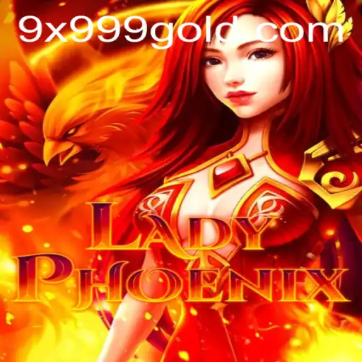 Discover the Exciting World of LadyPhoenix and the Thrilling 9x999 Challenge