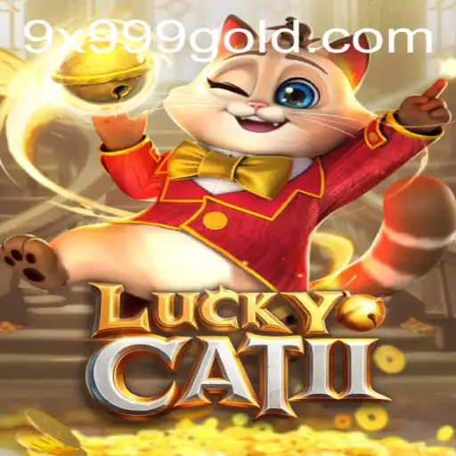Discover the Thrilling World of LuckyCatII: 9x999 Challenge
