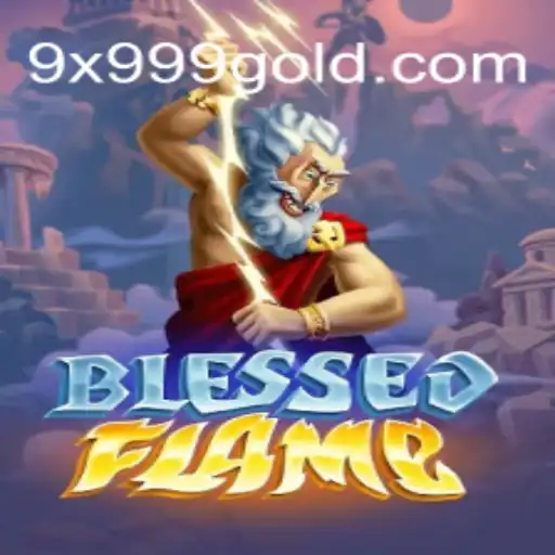 Explore the Epic World of BlessedFlame: A Journey with 9x999 Adventures